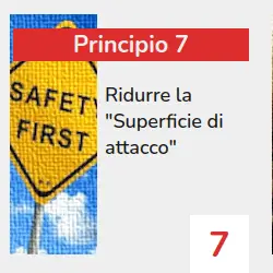 Ridurre la "Superficie di attacco"