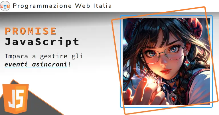 JavaScript Promise: impara a gestire eventi asincroni!